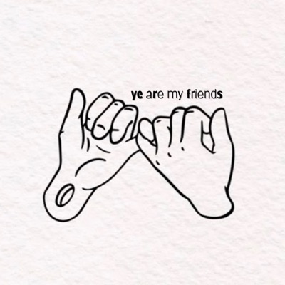 ye are my friends