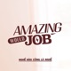 ‘Dại nhất là nghèo mà không chịu đổi nghề’ - Simon Tứ | Amazing Would Job EP.04