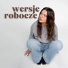 Wersje Robocze Podcast