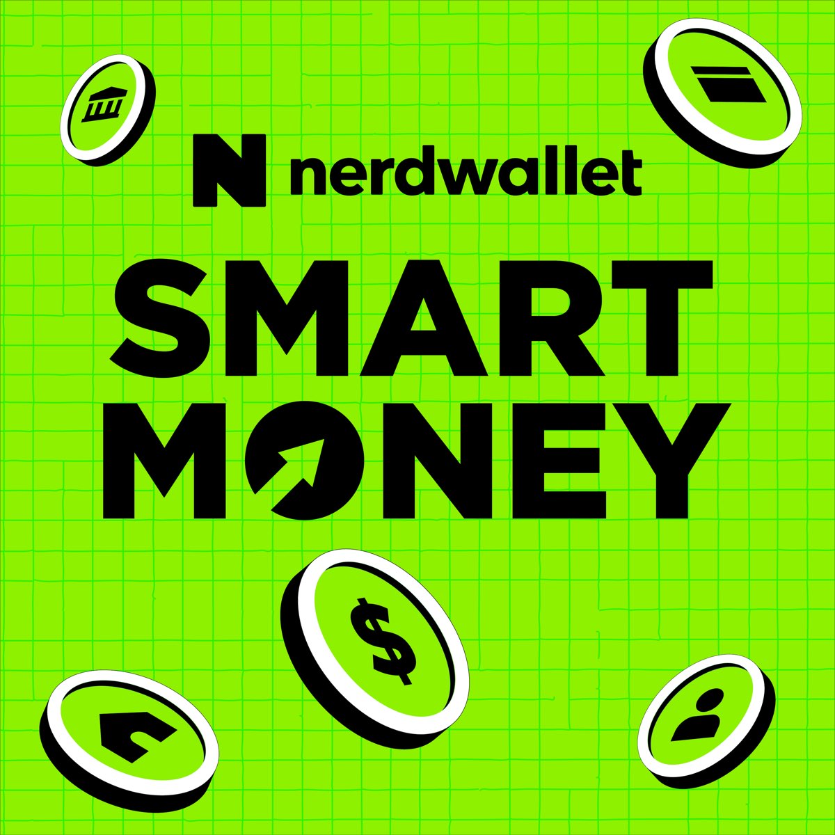 NerdWallet's Smart Money Podcast - NerdWallet Personal Finance
