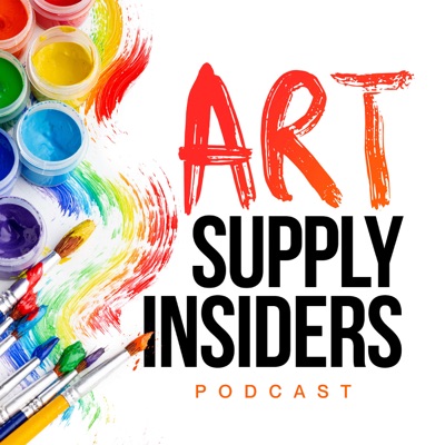 Art Supply Insiders Podcast Art Supply Insiders Podcast