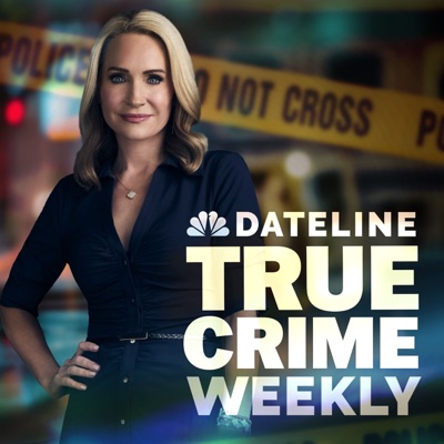 Dateline: True Crime Weekly