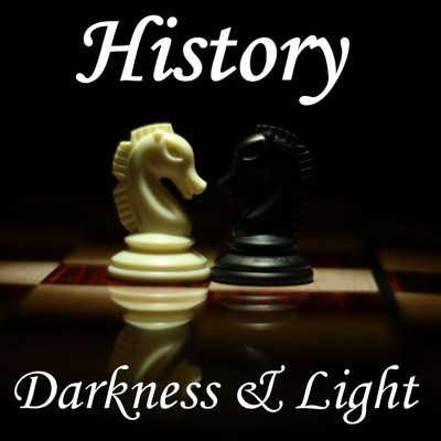 History: darkness and light