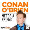 Conan O’Brien Needs A Friend