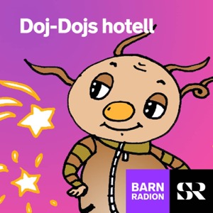 Doj-Dojs hotell i Barnradion