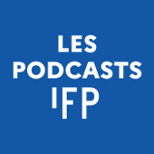 Les Podcasts de l'IFP