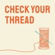 Check Your Thread: Sewing More Sustainably