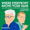 Where Everybody Knows Your Name with Ted Danson and Woody Harrelson (sometimes) - Team Coco & Ted Danson, Woody Harrelson