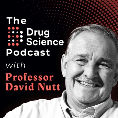 The Drug Science Podcast:Drug Science