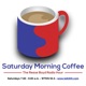 Saturday Morning Coffee - the Reese Boyd Radio Hour