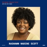 100,000 Hours with Rashawn Nadine Scott