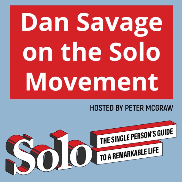 Dan Savage on the Solo Movement photo