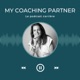 My coaching partner - Le podcast
