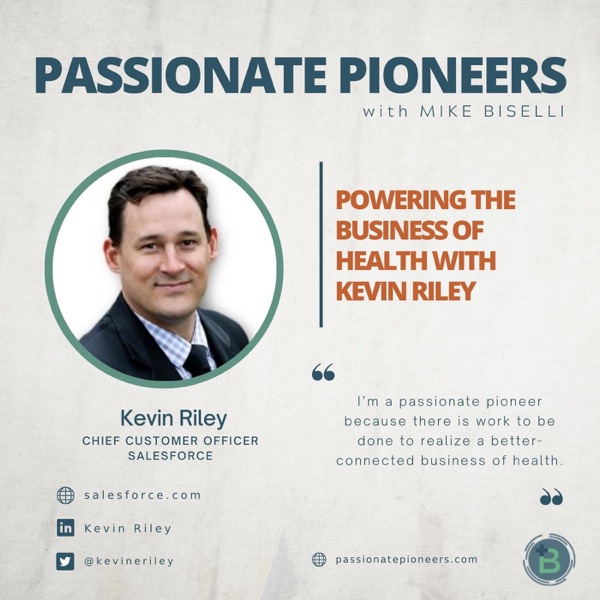Powering the Business of Health with Kevin Riley photo