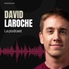 David Laroche le podcast