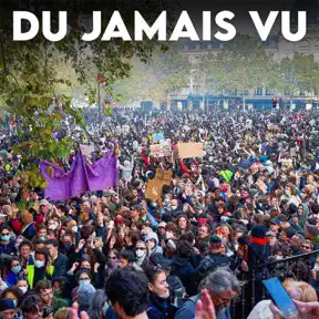 Des centaines de milliers dans la rue puis des violences, on fait le point (17/10) artwork