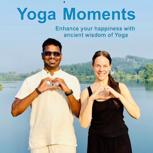 Yoga Moments - Enhance your happiness with the ancient wisdom of Yoga