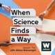 When Science Finds a Way
