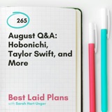 August Q&A: Hobonichi, Taylor Swift, and More
