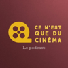 Ce n'est que du cinéma - Martin Maréchal - Nora Loozen - Sacha Derwael - Julie Dupraz