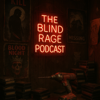 The Blind Rage podcast: Horror Movie Commentaries - brandon Ford