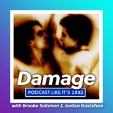 62: Damage with Brooke & Jordan