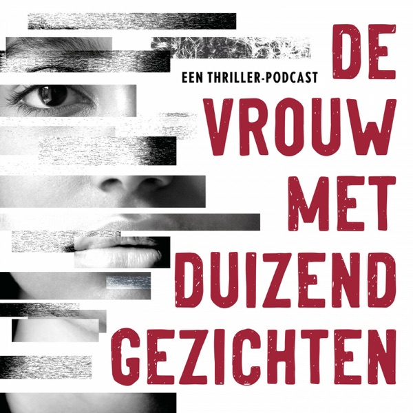 De Vrouw met Duizend Gezichten podcast