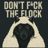 Don't F*ck The Flock