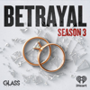 Betrayal - iHeartPodcasts and Glass Podcasts