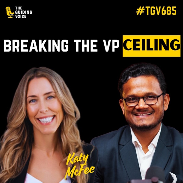 Breaking the VP Ceiling: Katy McFee on Cracking the Leadership Code | #TGV685 photo
