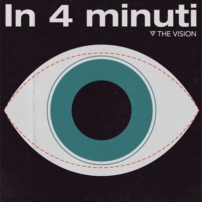 In 4 Minuti:THE VISION