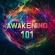 Awakening 101