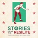 Stories From The Resilite
