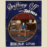 Drifting Off: Live from the Brooklyn Opera House [PATREON SHOP PREVIEW]