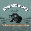 Logo of the podcast Wood Fired Herping Logo of the podcast Wood Fired Herping