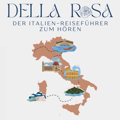Della Rosa - Der Italienreiseführer zum Hören