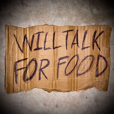 Will Talk for Food Podcast