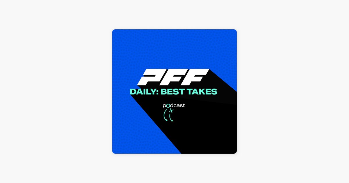 Dallas Cowboys 2024 Season Pre ‑ PFF NFL Daily Best Takes! ‑ Apple