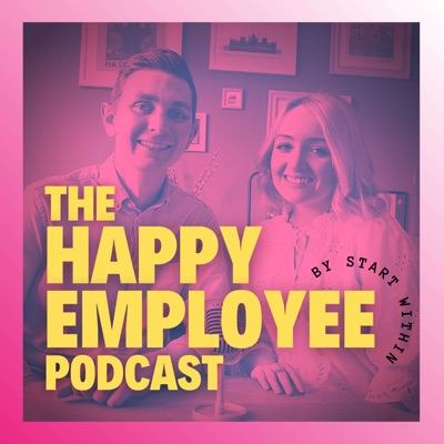 The Happy Employee Podcast