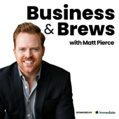 Business & Brews with Matt Pierce