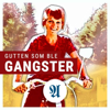 Gutten som ble gangster - Adresseavisen