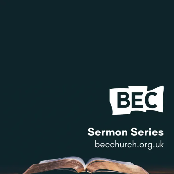 BEC Church Podcasts