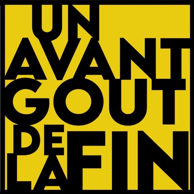 Un avant goût de la fin