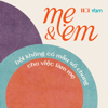 MẸ & EM - NOI