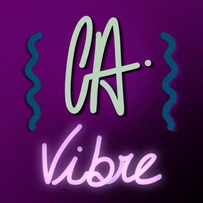 Ça Vibre : le podcast du couple conscient et épanoui