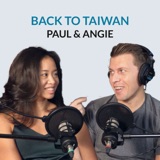#162 Money, Work, Parenting & 1 Month In Taiwan - Angie & Paul on money scripts, cultural differences, being Taiwanese in the US, being American in Taiwan, perceptions of work in their families, life with a newborn, impostor syndrome, remote work and tr