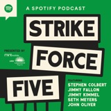 The Strike Force Five Says Goodbye (with a Special Guest)