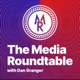 Media Roundtable