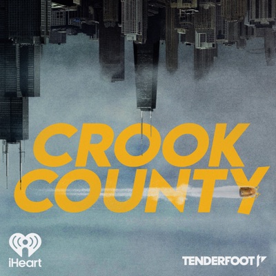 Crook County:Tenderfoot TV and iHeartPodcasts