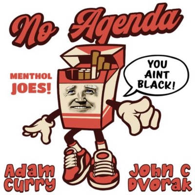 No Agenda:Adam Curry & John C Dvorak